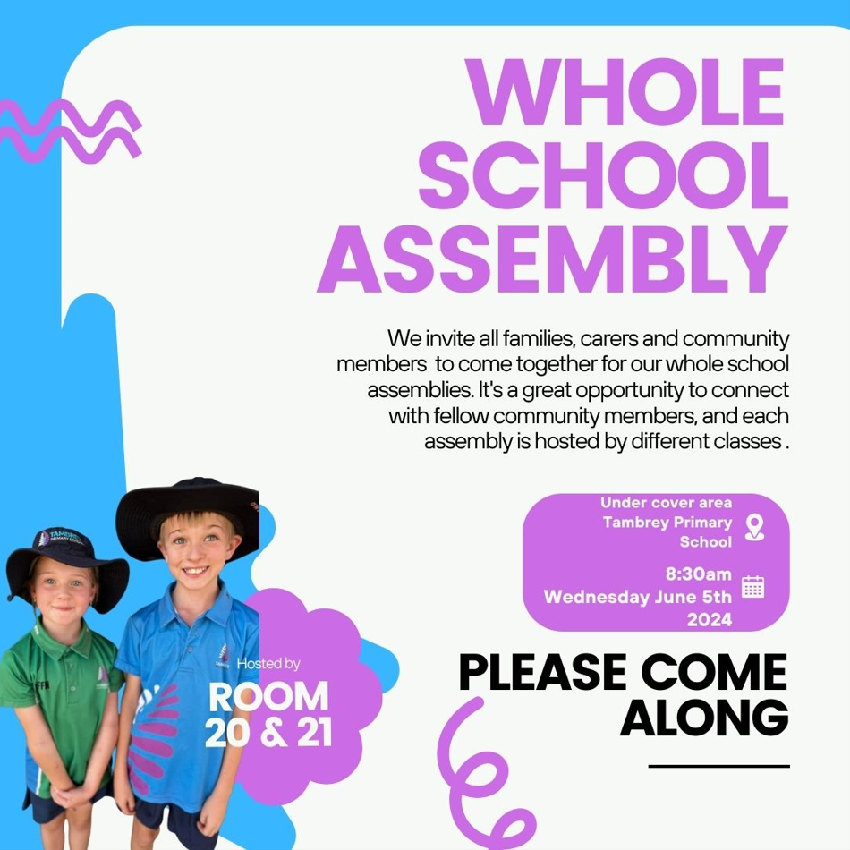 Whole school assembly Week 8 Term 2