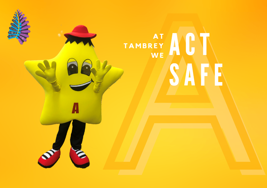 At Tambrey we Act Safe Mascot